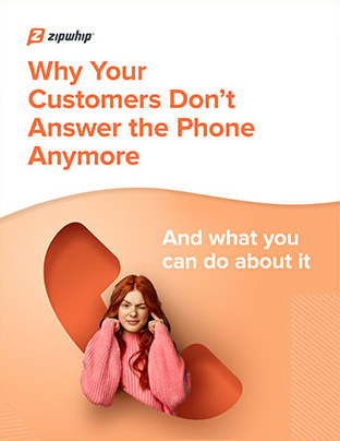 why your customers don't answer the phone anymore